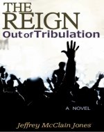 The REIGN: Out of Tribulation - Book Cover
