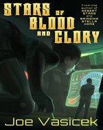 Stars of Blood and Glory (Gaia Nova Book 3) - Book Cover