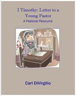 I Timothy: Letter to a Young Pastor: A Pastoral Resource - Book Cover