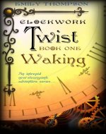 Clockwork Twist : Waking - Book Cover