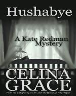 Hushabye (A Kate Redman Mystery: Book 1) (The Kate Redman Mysteries) - Book Cover