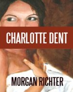 Charlotte Dent - Book Cover