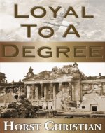 Loyal To A Degree - Book Cover