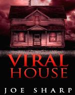 Viral House - Book Cover