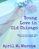 Young Love in Old Chicago - Book Cover