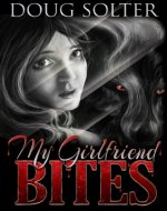 My Girlfriend Bites - Book Cover