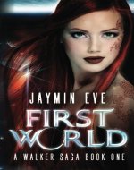 First World (A Walker Saga Book 1) - Book Cover
