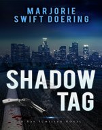 Shadow Tag: A Ray Schiller Novel (The Ray Schiller Series Book 2) - Book Cover