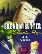 Bread N' Butter: Private Rye - Book Cover
