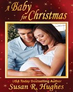 A Baby for Christmas (Holiday Bundles of Joy Book 1) - Book Cover