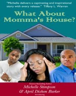 What About Momma's House? (What About... Book 1) - Book Cover