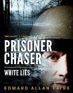Prisoner Chaser: Two Short Stories - Book Cover