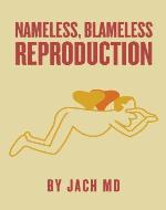 Nameless, Blameless Reproduction - Book Cover
