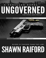Ungoverned: A Thriller and Suspense Novel (Ungoverned Series Book 1) - Book Cover