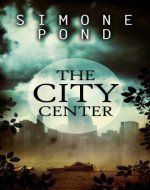 The City Center: 1 - Book Cover