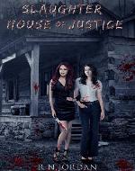 Slaughter House of Justice (A Robin Nicollette Series)