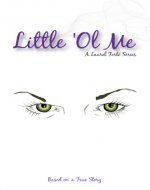 Little 'Ol Me (Laurel Forte Series Book 1) - Book Cover