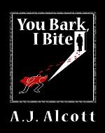 You Bark, I Bite - Book Cover