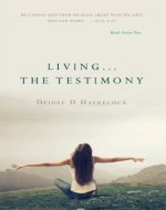 Living ... The Testimony (The Testimony Series Book 2) - Book Cover