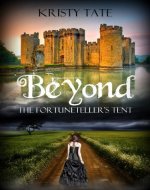 Beyond the Fortuneteller's Tent: a teen time-travel romance - Book Cover