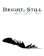 Bright, Still - Book Cover
