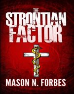 The Strontian Factor: A Lethal Deception. - Book Cover