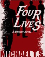 Four Lives (Darker Novels Book 1) - Book Cover