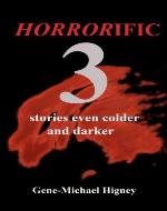 HORRORIFIC 3 Stories Even Colder and Darker - Book Cover