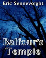 Balfour's Temple (Novelette) - Book Cover