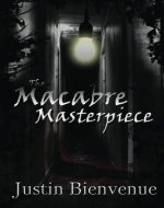 The Macabre Masterpiece: Poems of Horror and Gore - Book Cover