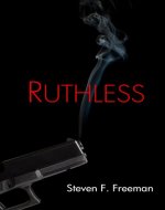 Ruthless (The Blackwell Files Book 2) - Book Cover