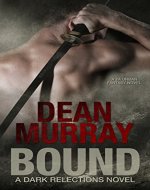 Bound: A YA Urban Fantasy Novel (Volume 1 of the...