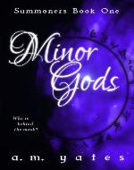 Minor Gods: Summoners Book One - Book Cover
