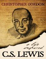 C.S. Lewis: A Life Inspired - Book Cover