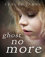 Ghost No More (Ghost No More Series Book 2) - Book Cover