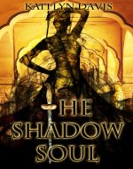 The Shadow Soul (A Dance of Dragons Book 1) - Book Cover