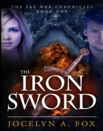 The Iron Sword (The Fae War Chronicles Book 1) - Book Cover