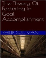 The Theory Of Factoring In Goal Accomplishment - Book Cover