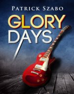 Glory Days (Class of '89 Book 1) - Book Cover