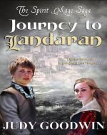 Journey To Landaran (The Spirit Mage Saga Book 1) - Book Cover