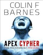 Apex Cypher (Prequel to The Techxorcist series) - Book Cover