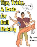 Tips, Tricks, and Tools for Doll Making (Basic 101 of Doll Making) - Book Cover