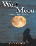 Wolf Moon: A Grazi Kelly Novel - Book Cover