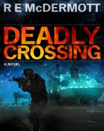 Deadly Crossing (A Tom Dugan Novel) - Book Cover