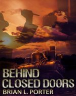 Behind Closed Doors - Book Cover