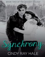 Synchrony: Book Two of the Destiny Trilogy - Book Cover
