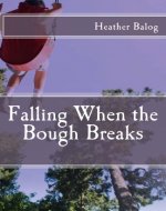 Falling When the Bough Breaks - Book Cover