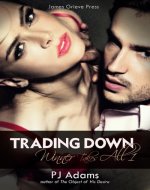 Trading Down (Winner Takes All Book 1) - Book Cover