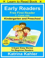Early Readers - First Learn to Read Book - Kindergarten and Preschool: 5 Super Easy Stories for Beginner Readers - Book Cover