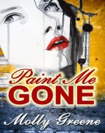 Paint Me Gone (Gen Delacourt Mystery #3) - Book Cover